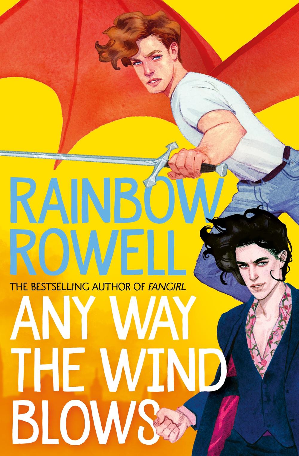 any way the wind blows rainbow rowell paperback