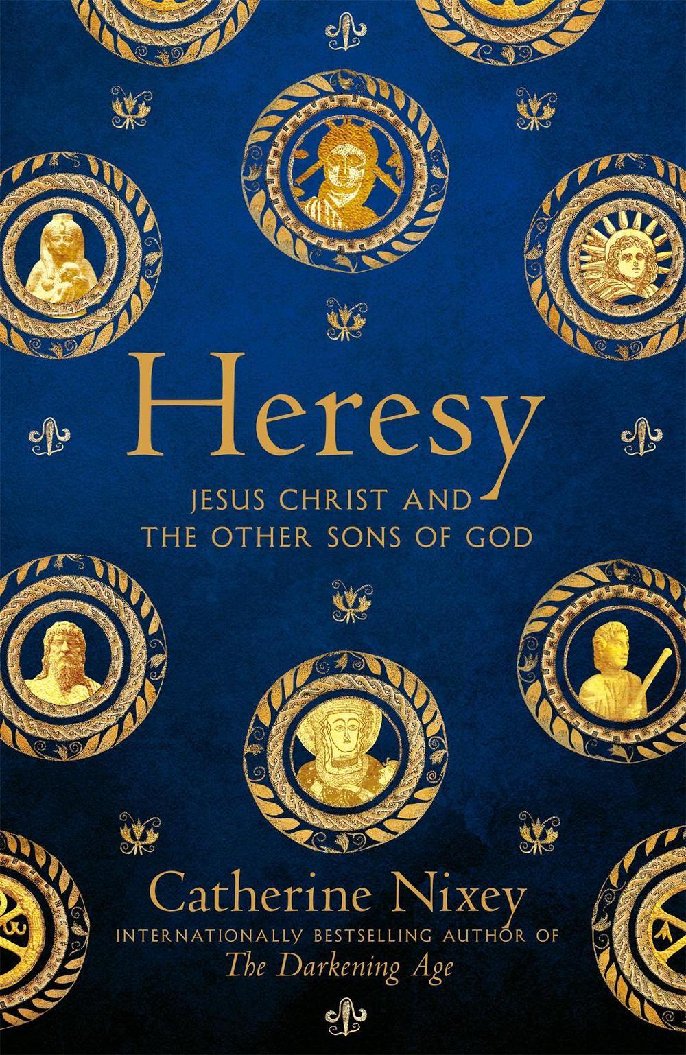 Heresy by Catherine Nixey - ISBN: 9781529040357