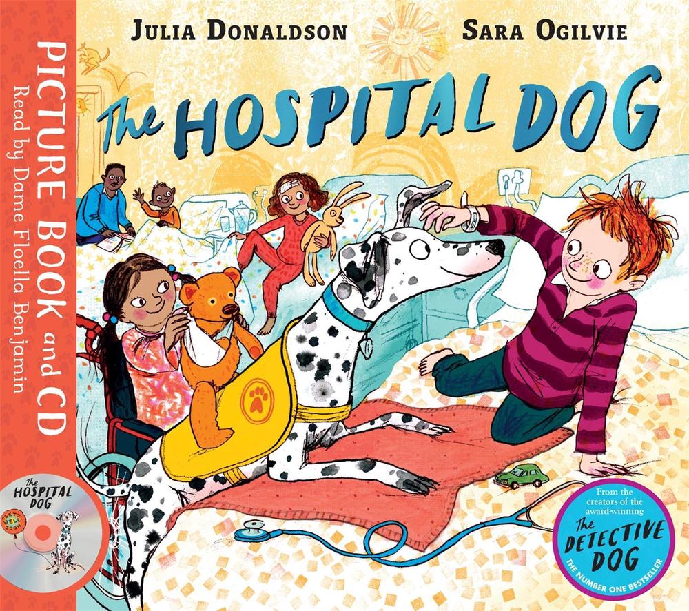 The Hospital Dog by Julia Donaldson - ISBN: 9781529041347