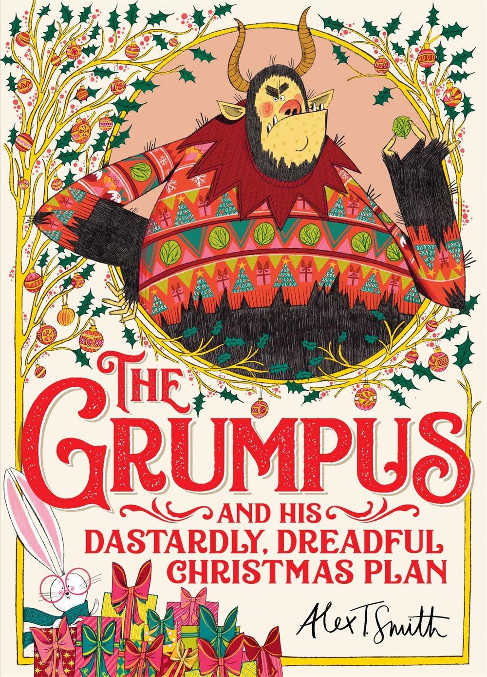 The Grumpus by Alex T. Smith - ISBN: 9781529041613