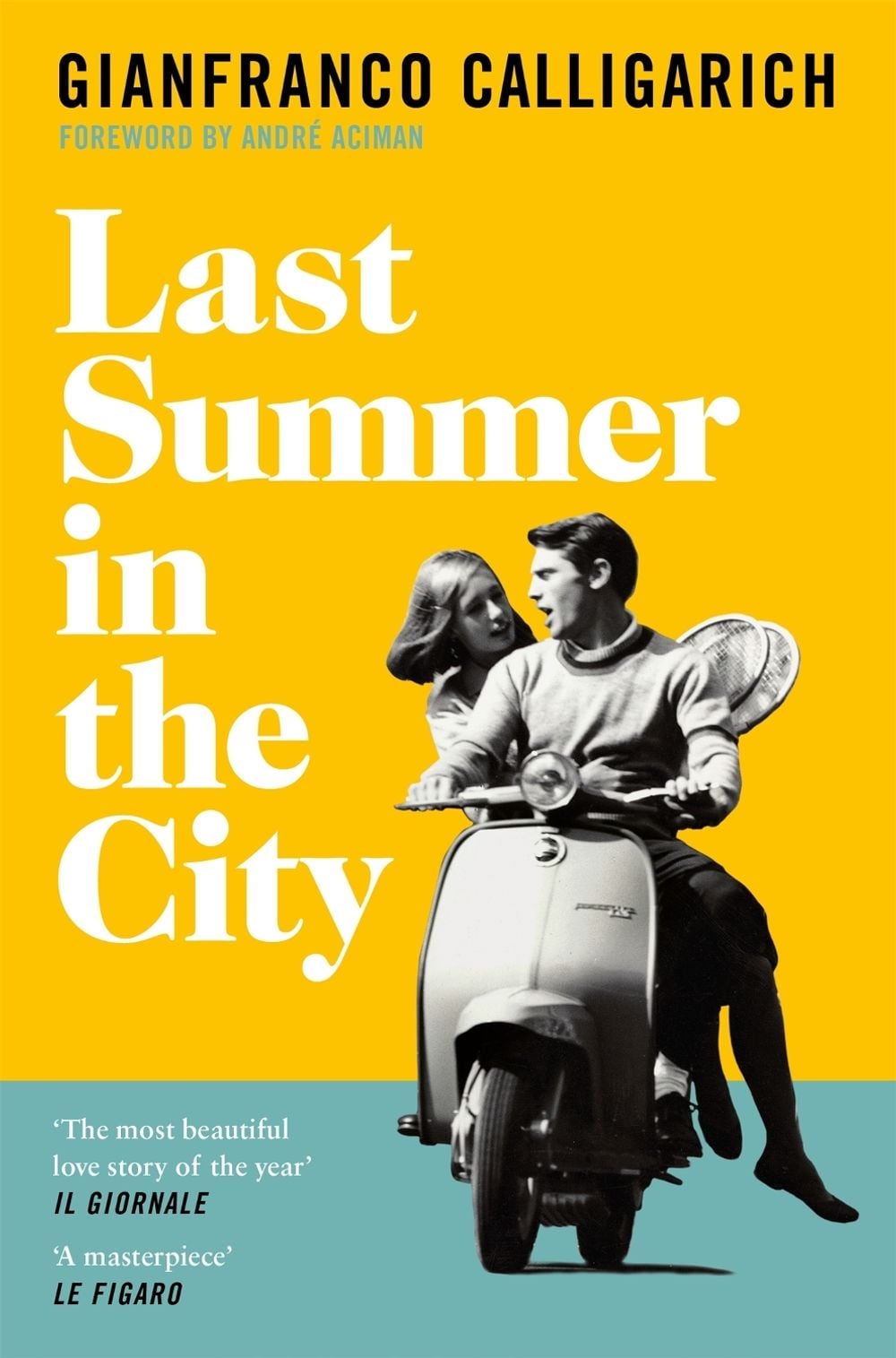 Last Summer in the City by Gianfranco Calligarich - ISBN: 9781529042290