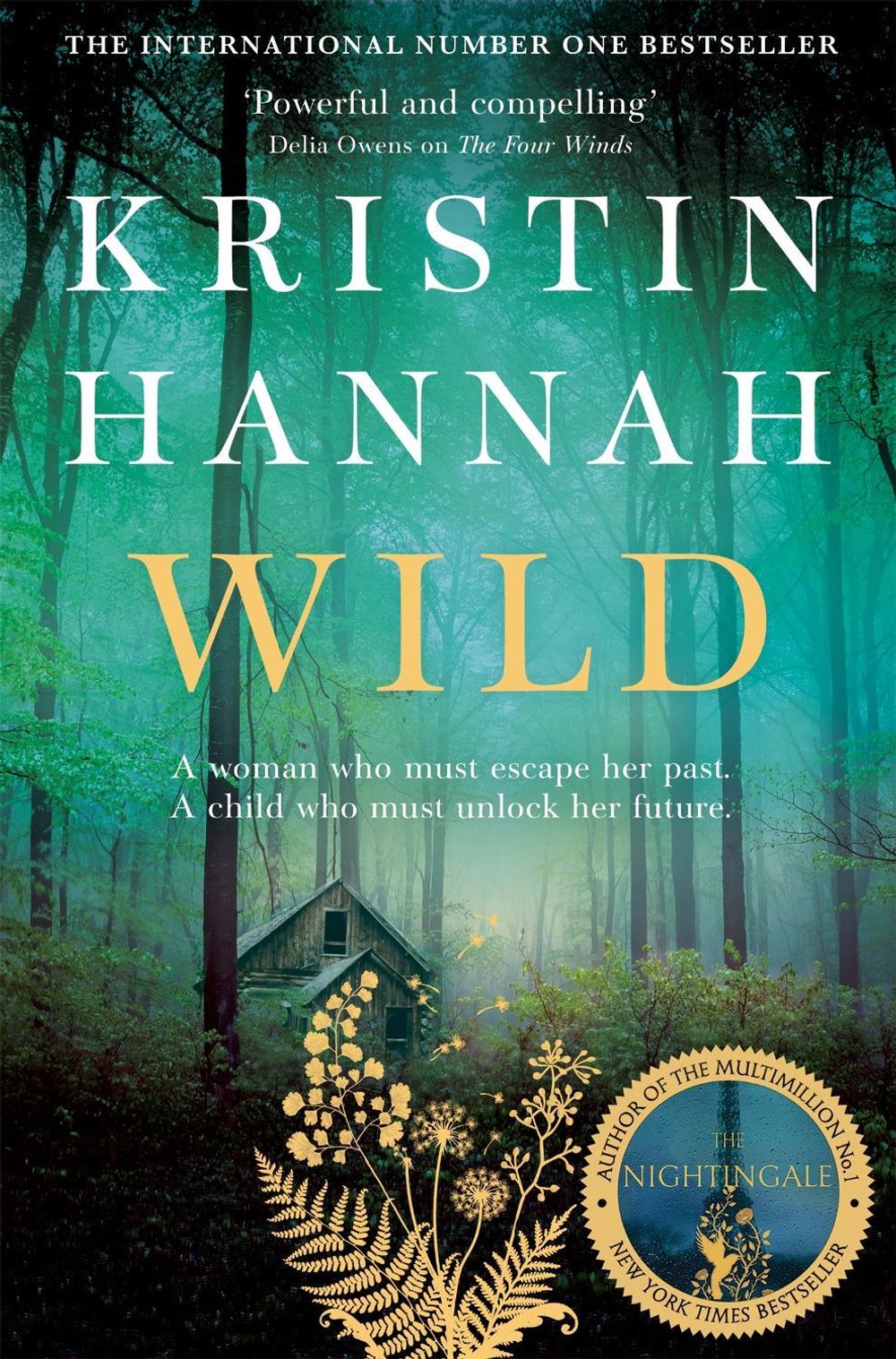 Wild by Kristin Hannah - ISBN: 9781529045130