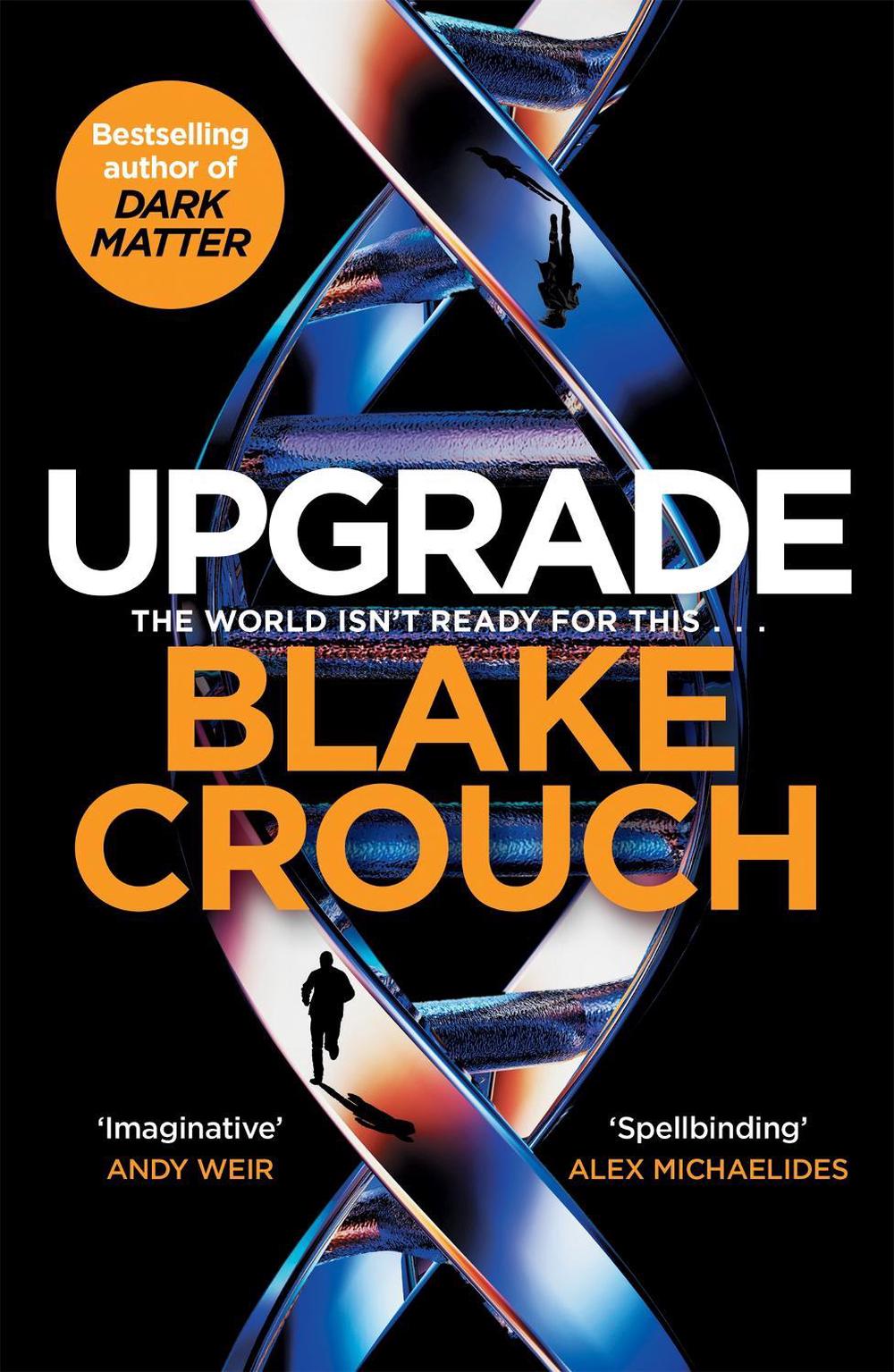 Upgrade by Blake Crouch - ISBN: 9781529045352