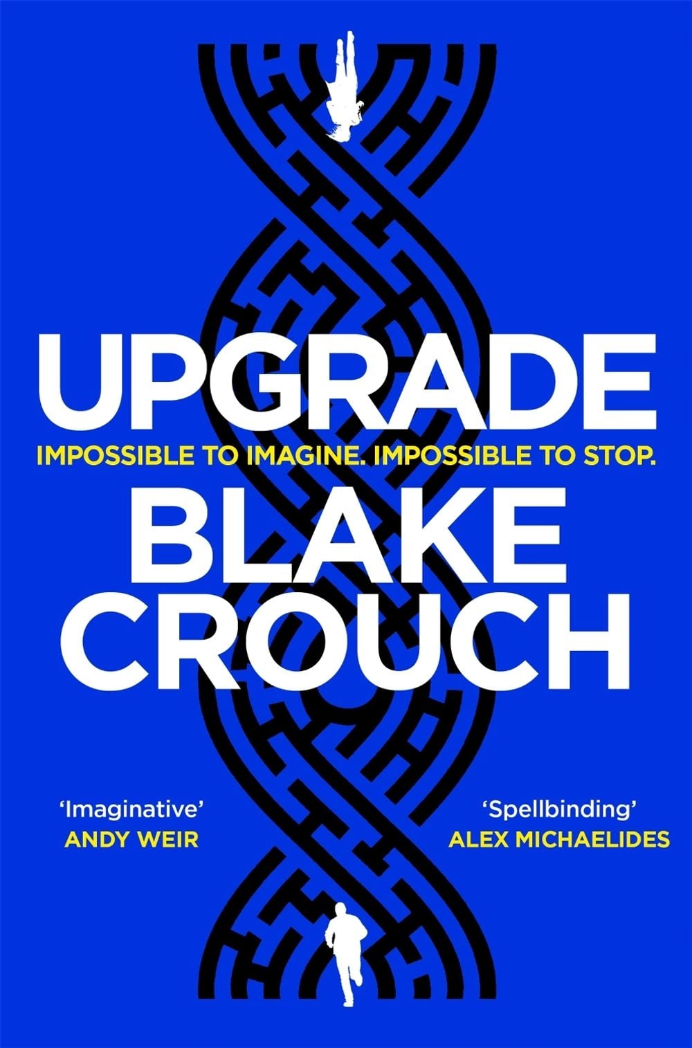 Upgrade by Blake Crouch - ISBN: 9781529045376