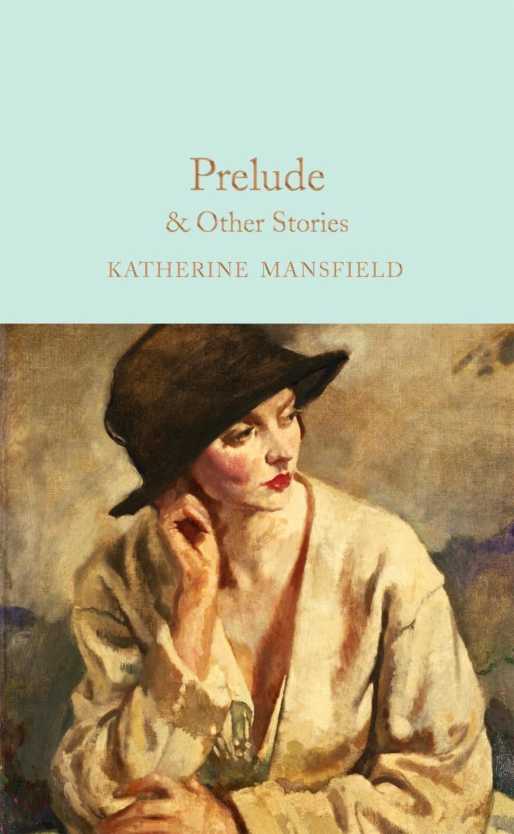 Prelude & Other Stories by Katherine Mansfield - ISBN: 9781529045604