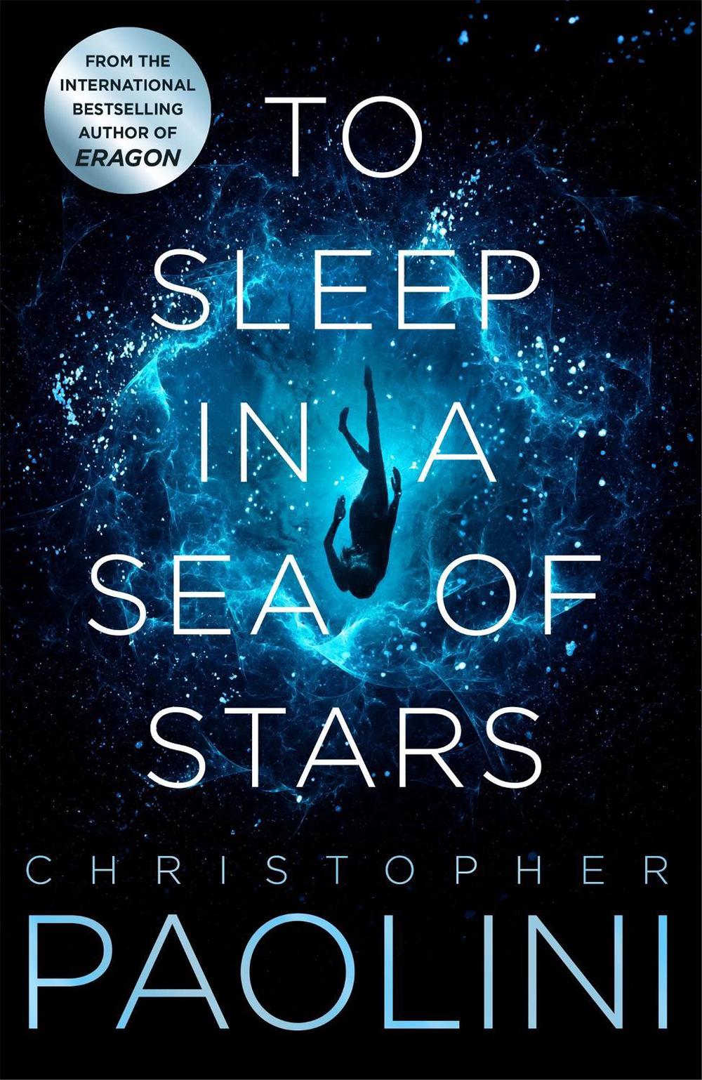 To Sleep in a Sea of Stars by Christopher Paolini, Paperback