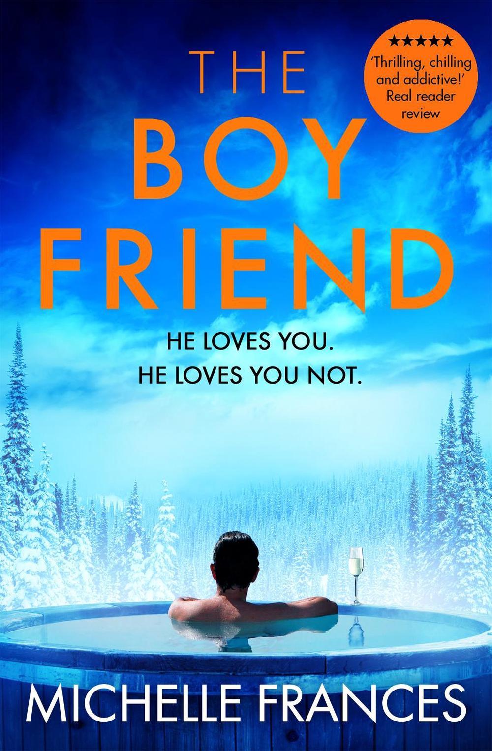 The Boyfriend by Michelle Frances - ISBN: 9781529049657
