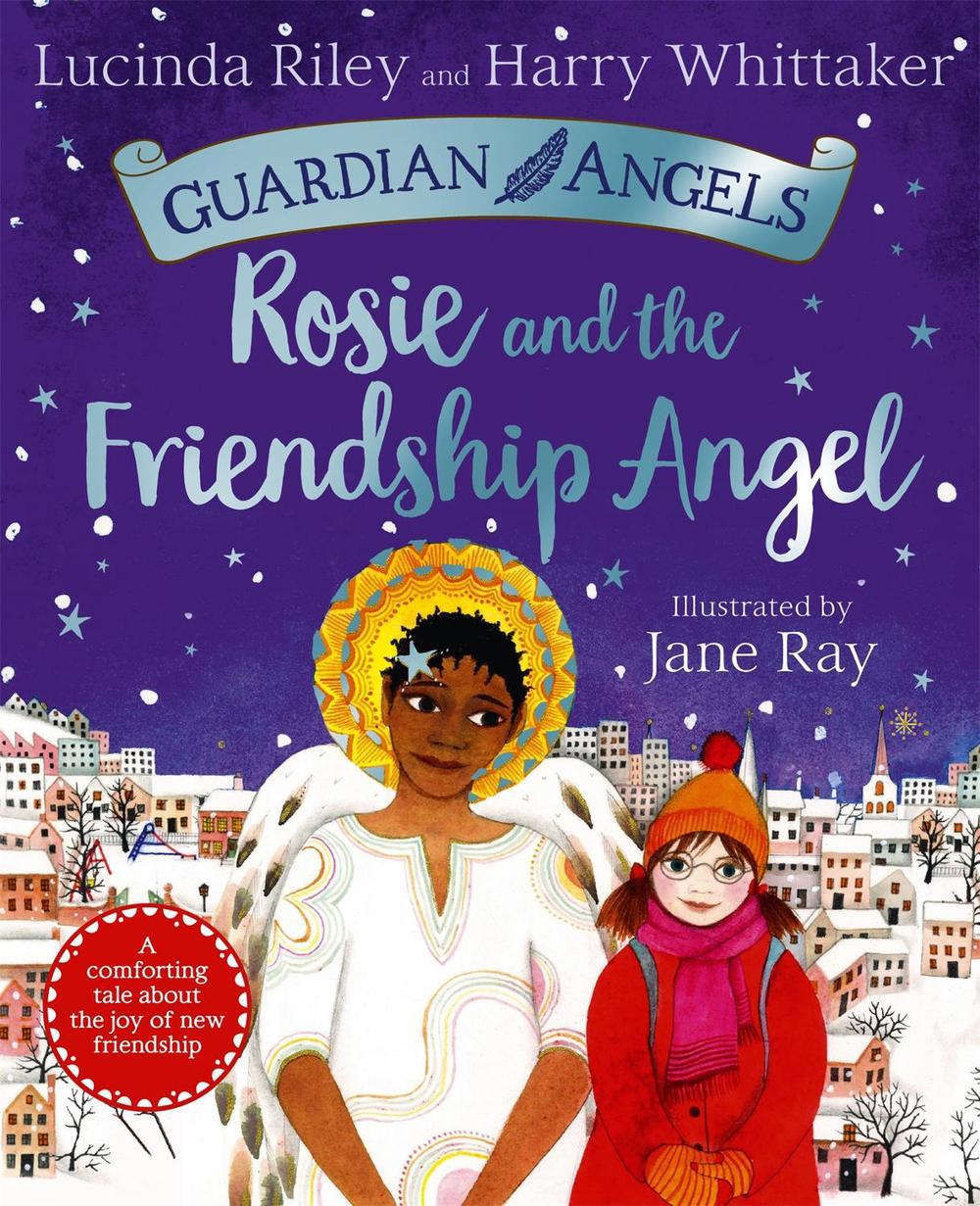 Rosie and the Friendship Angel by Lucinda Riley - ISBN: 9781529051162