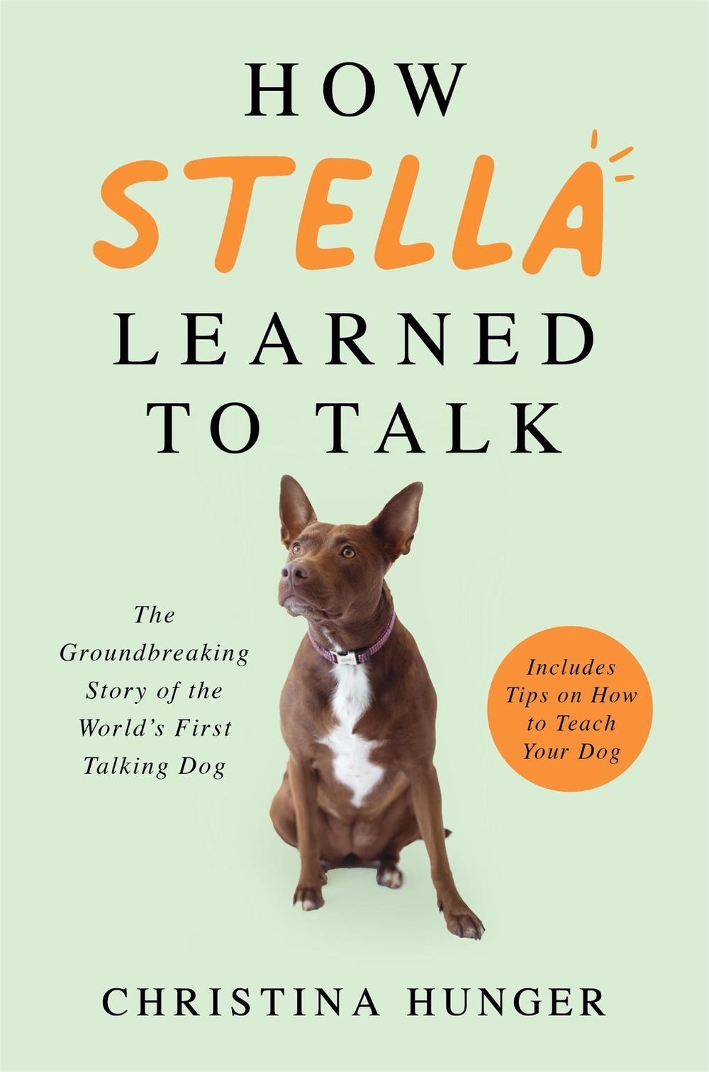 How Stella Learned to Talk, 9781529053876