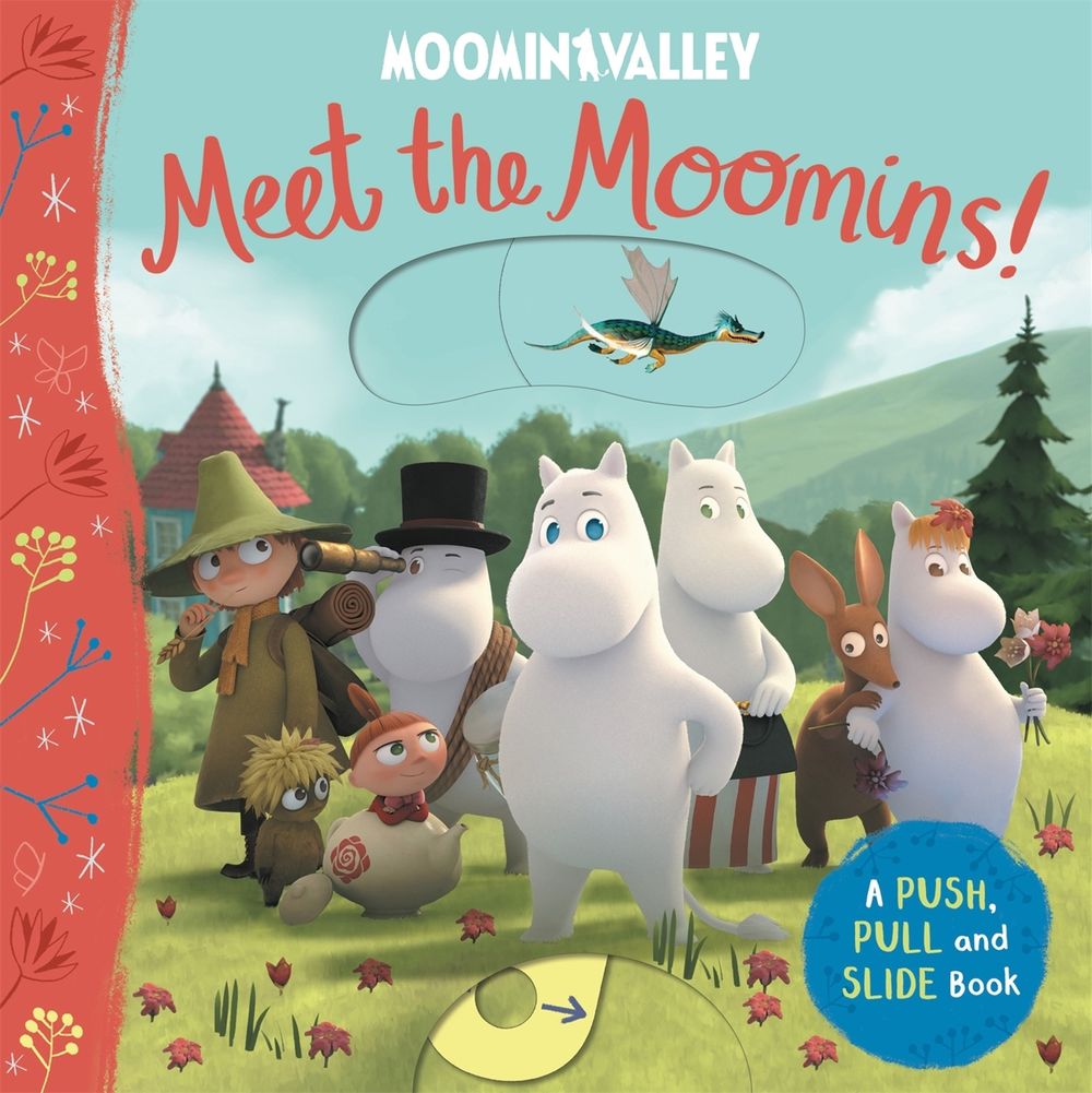 Meet the Moomins! A Push, Pull and Slide Book by Macmillan Children's Books - ISBN: 9781529054125
