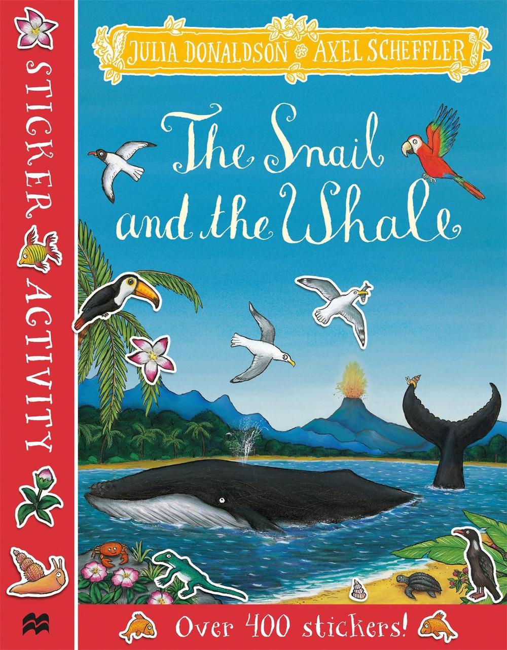 The Snail and the Whale Sticker Book by Julia Donaldson - ISBN: 9781529054293