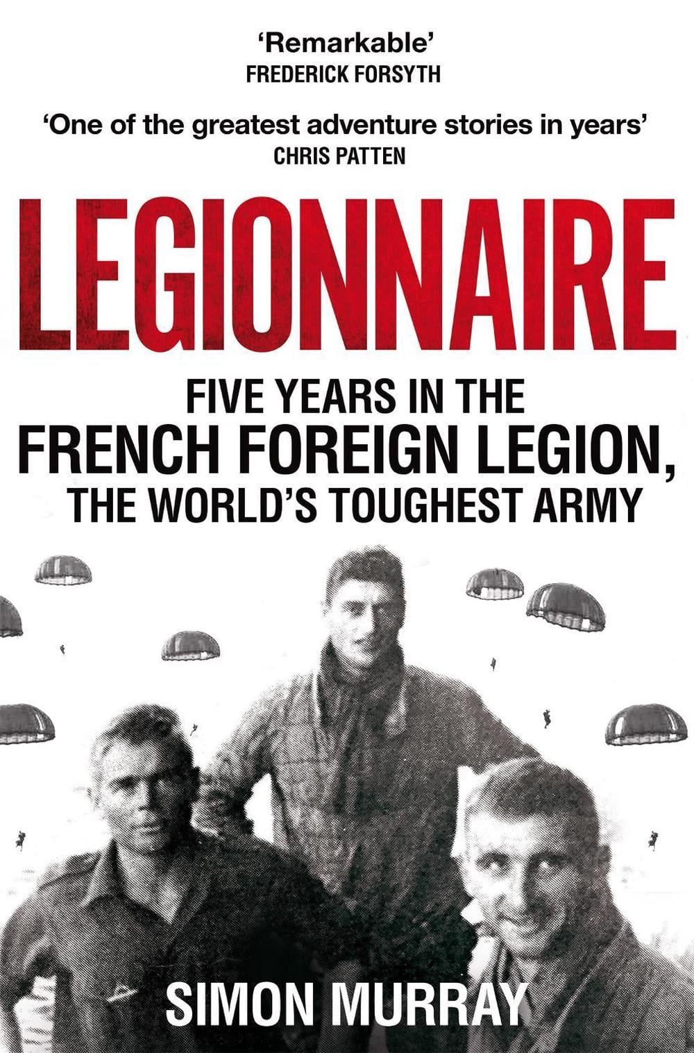 Legionnaire by Simon Murray - ISBN: 9781529054354
