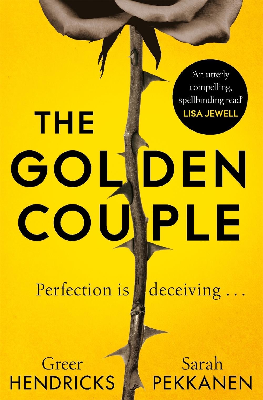 The Golden Couple by Greer Hendricks - ISBN: 9781529056105