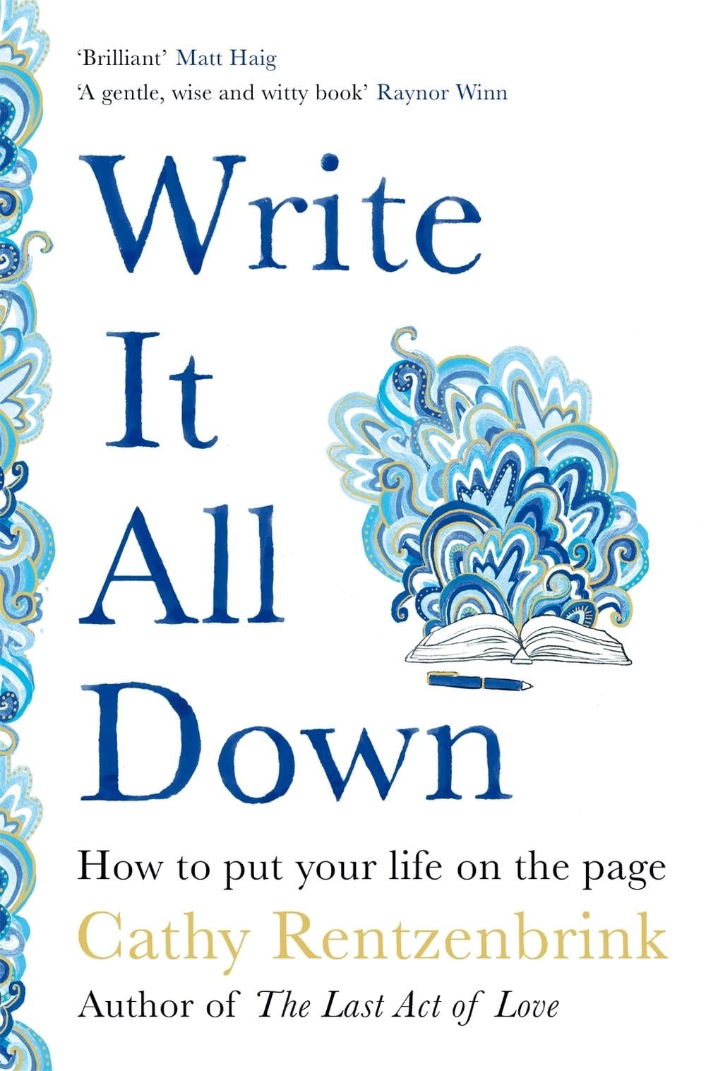 Write It All Down by Cathy Rentzenbrink - ISBN: 9781529056259