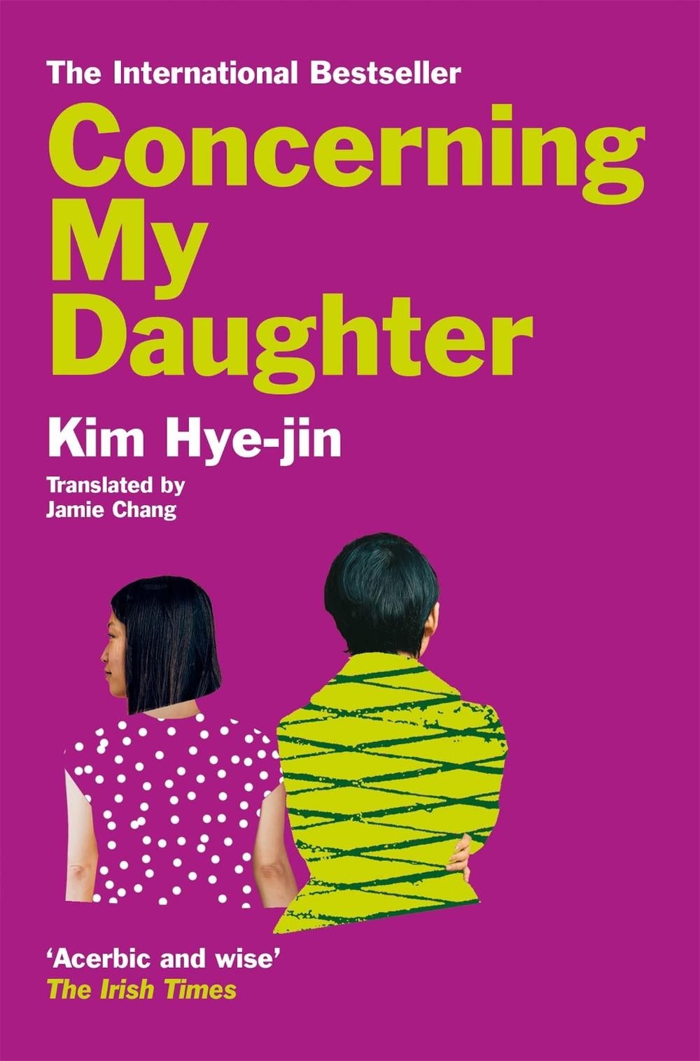 Concerning My Daughter by Kim Hye-jin - ISBN: 9781529057683