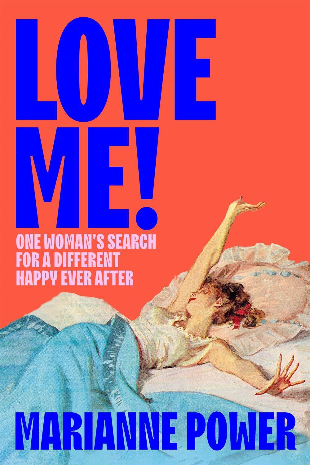 Love Me! by Marianne Power - ISBN: 9781529057898