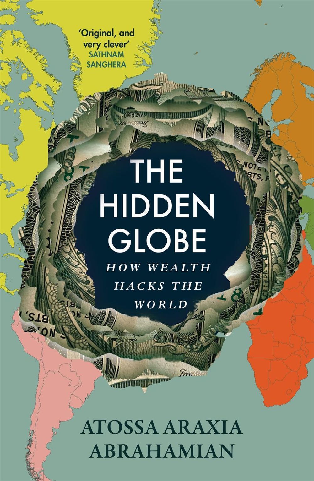 The Hidden Globe by Atossa Araxia Abrahamian - ISBN: 9781529058345