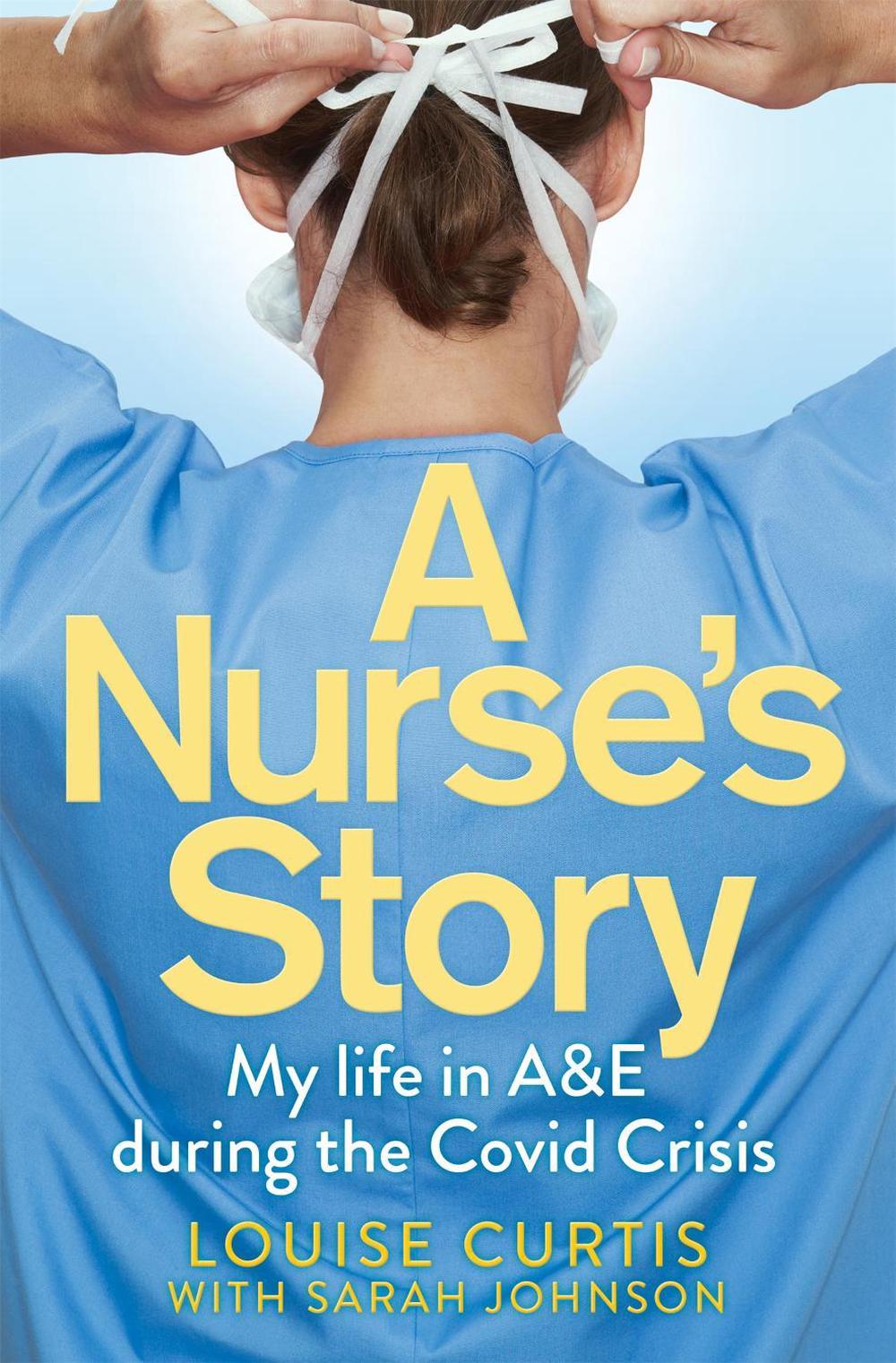 A Nurse's Story, 9781529058932