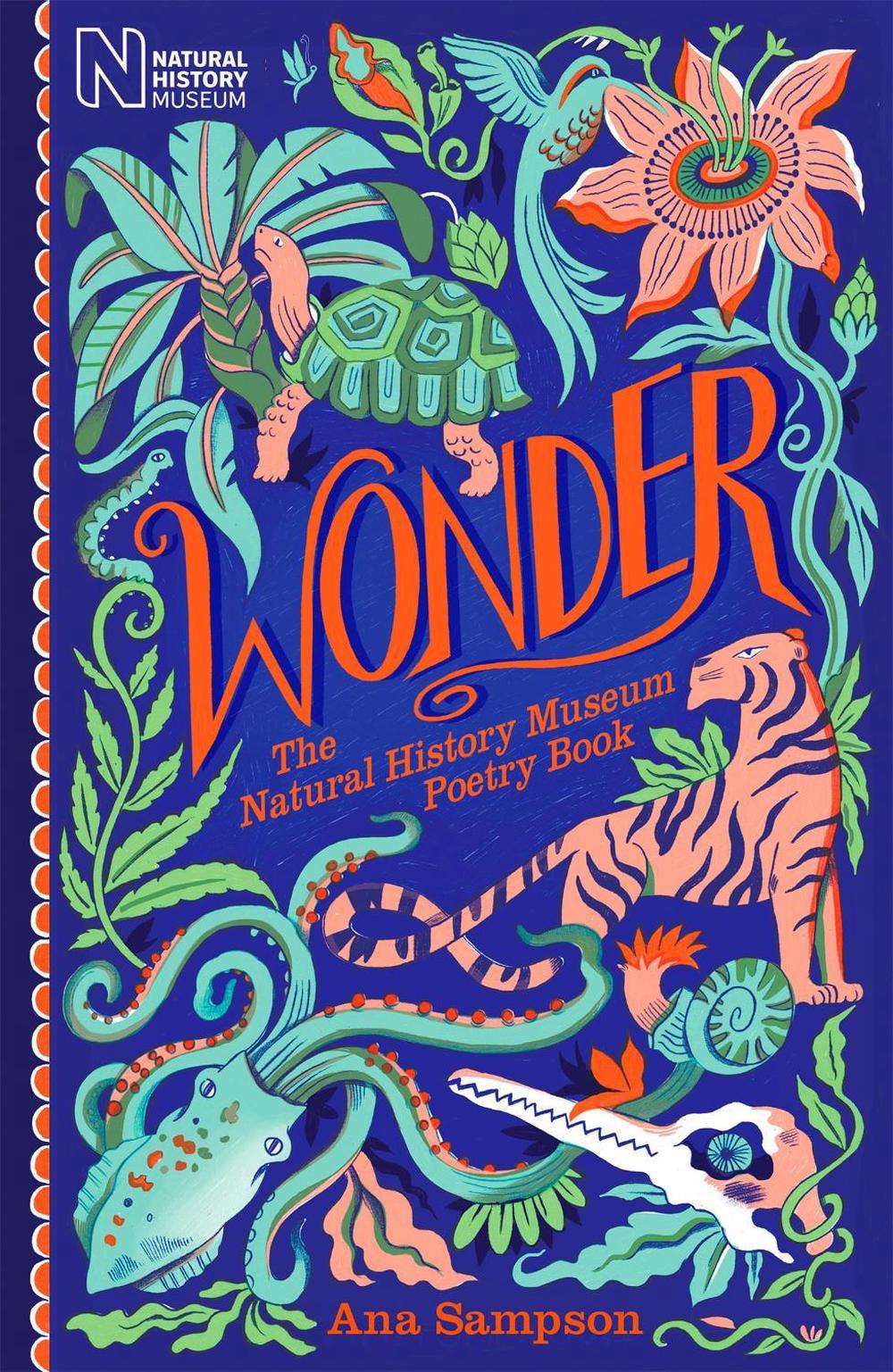 Wonder: The Natural History Museum Poetry Book by Ana Sampson - ISBN: 9781529058994