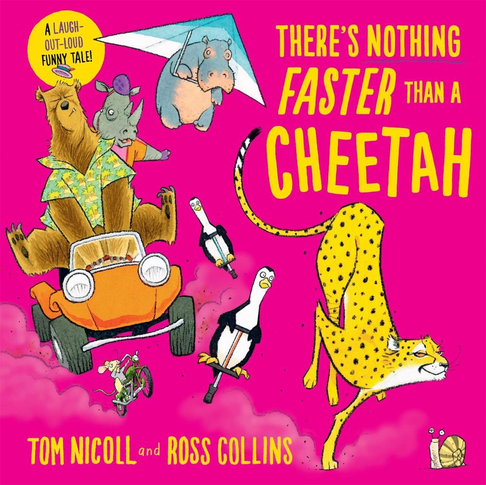 There's Nothing Faster Than a Cheetah by Tom Nicoll - ISBN: 9781529060553