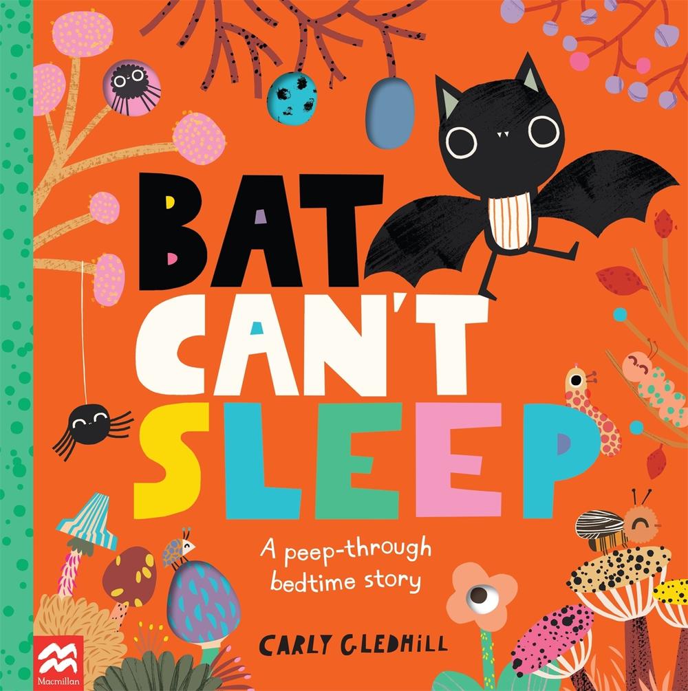 Bat Can't Sleep by Carly Gledhill - ISBN: 9781529060614