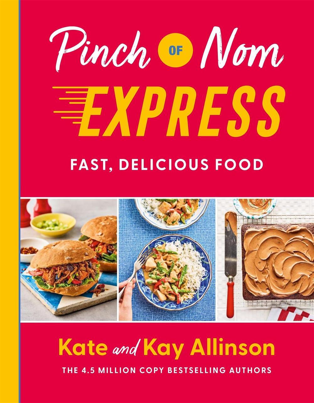 Pinch of Nom Express by Kay Allinson - ISBN: 9781529062281