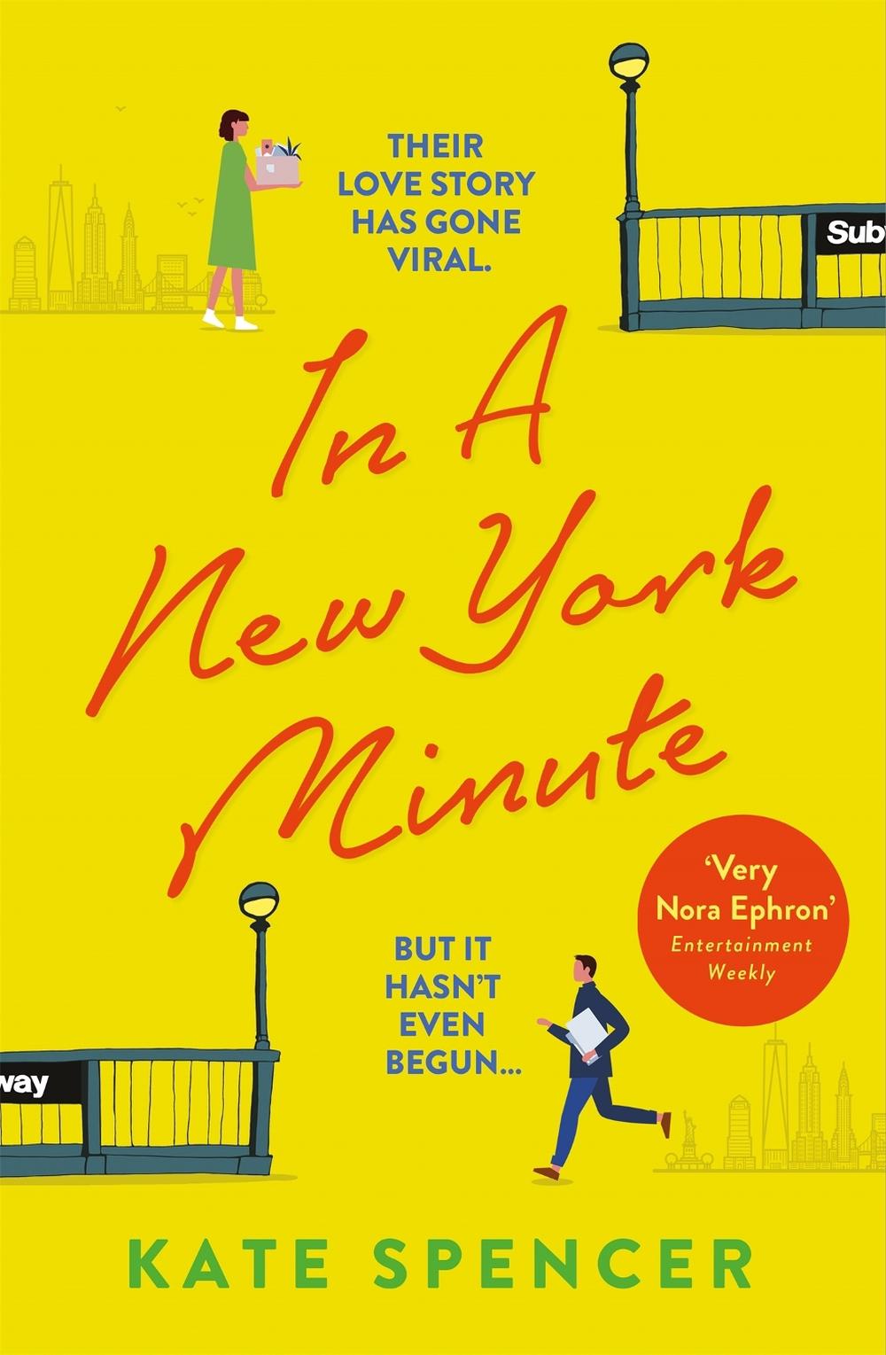 In A New York Minute by Kate Spencer - ISBN: 9781529063790