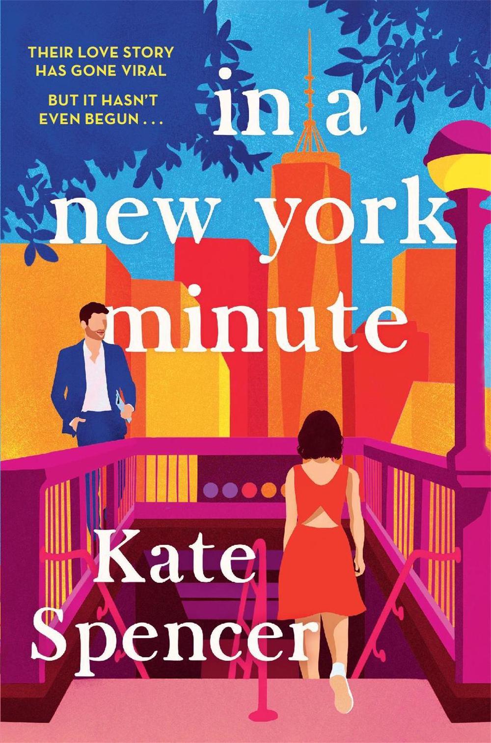 In A New York Minute by Kate Spencer - ISBN: 9781529063806