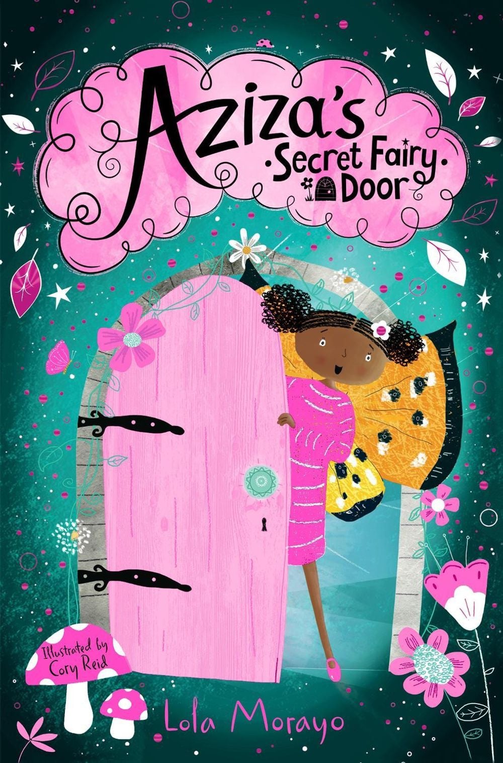 Aziza's Secret Fairy Door by Lola Morayo - ISBN: 9781529063851