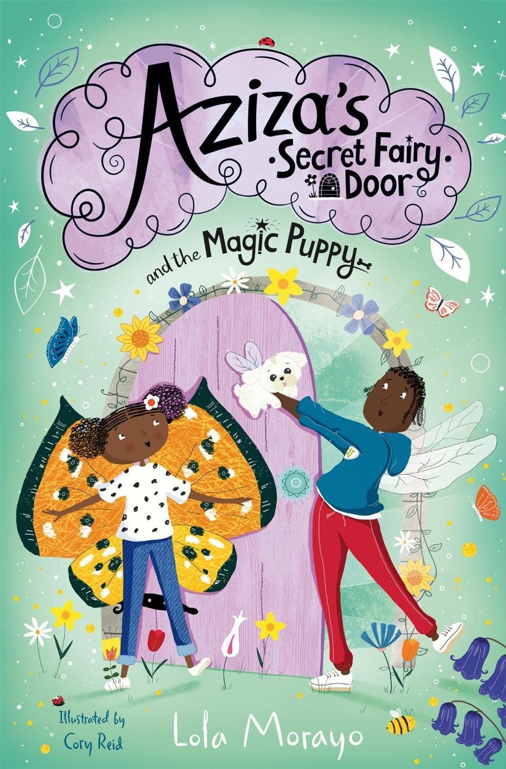 Aziza's Secret Fairy Door and the Magic Puppy by Lola Morayo - ISBN: 9781529064018