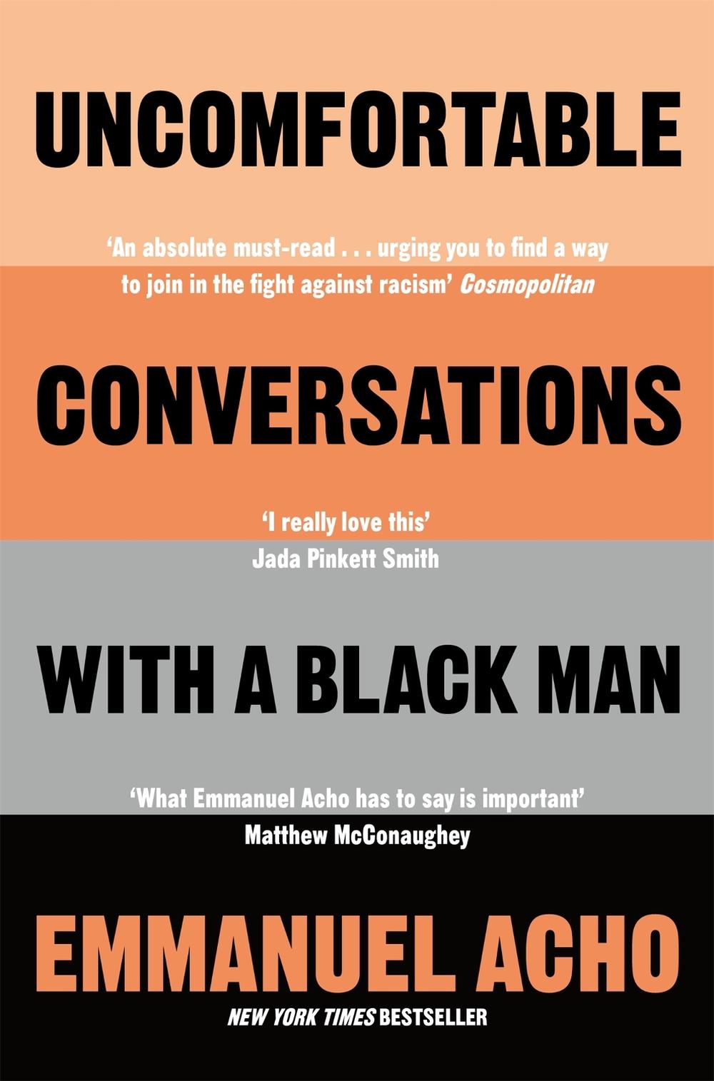 Uncomfortable Conversations with a Black Man by Emmanuel Acho - ISBN: 9781529064087