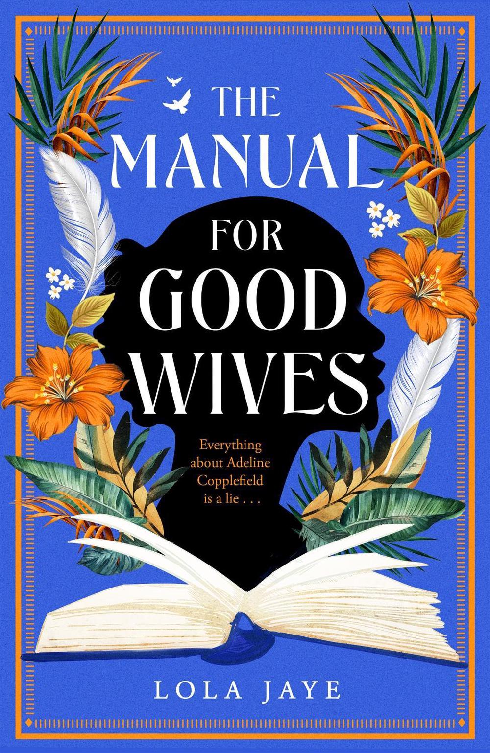 The Manual for Good Wives by Lola Jaye - ISBN: 9781529064629