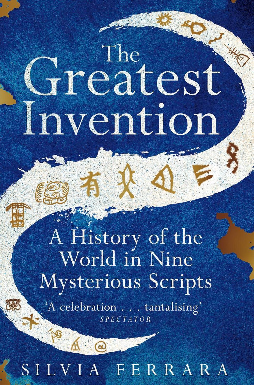 The Greatest Invention by Silvia Ferrara - ISBN: 9781529064780