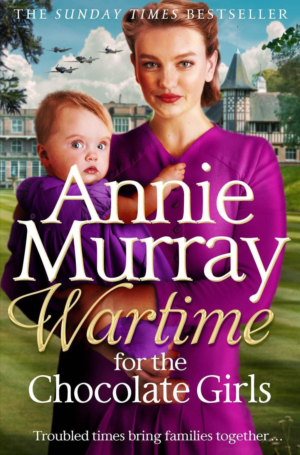 Wartime for the Chocolate Girls by Annie Murray - ISBN: 9781529065008