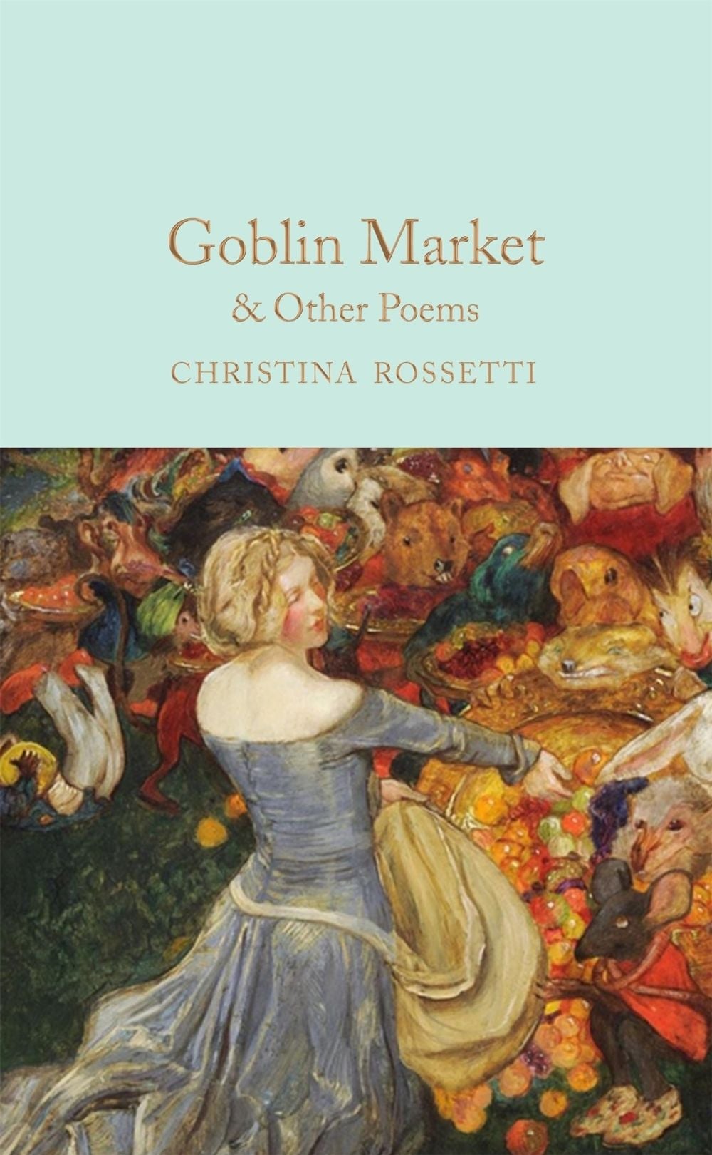 Goblin Market & Other Poems by Christina Rossetti - ISBN: 9781529065381
