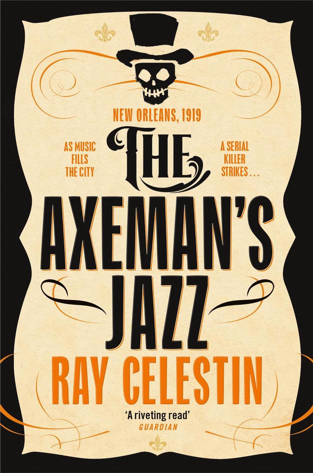 The Axeman's Jazz by Ray Celestin - ISBN: 9781529065633