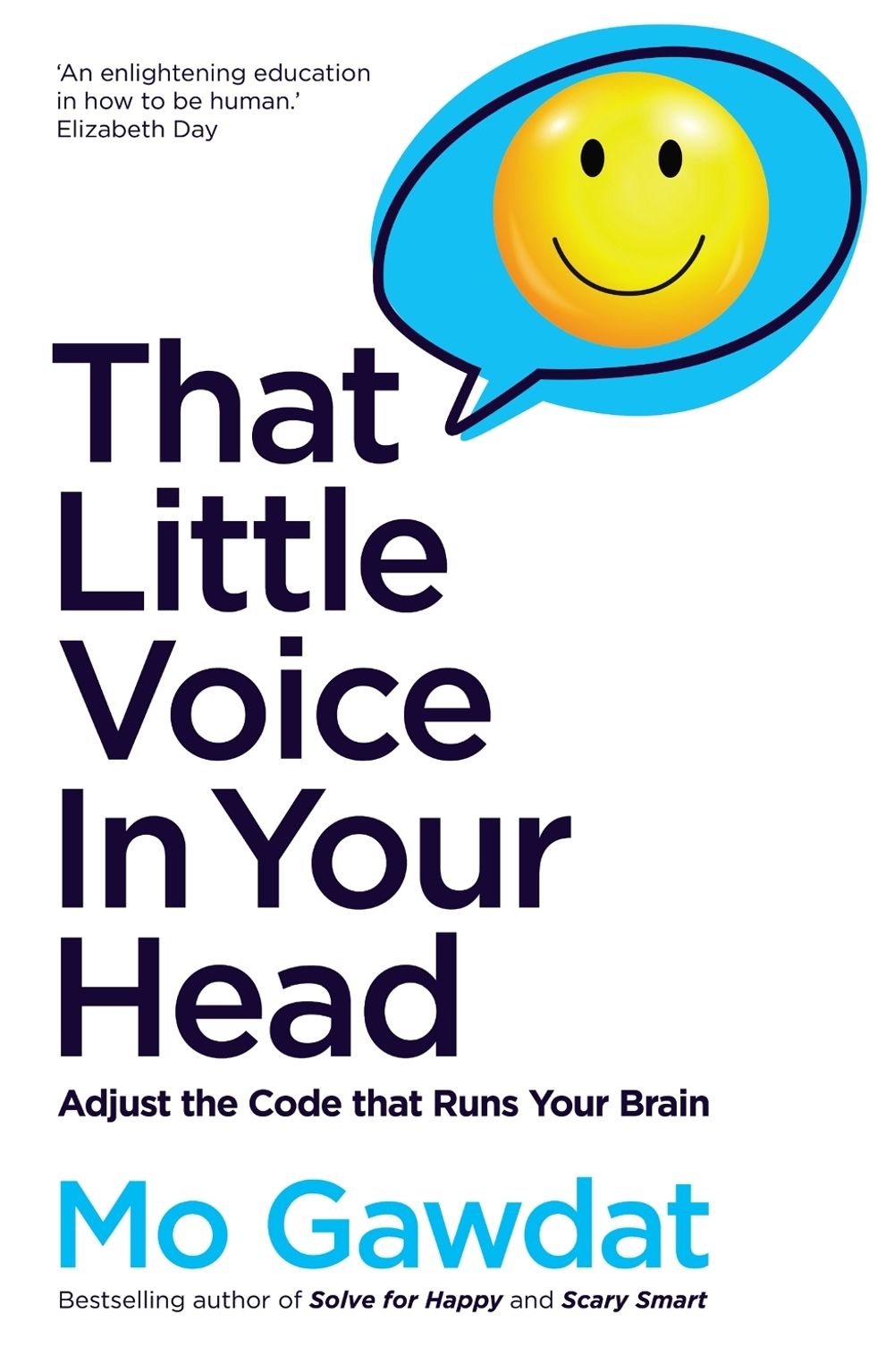 That Little Voice In Your Head by Mo Gawdat - ISBN: 9781529066173