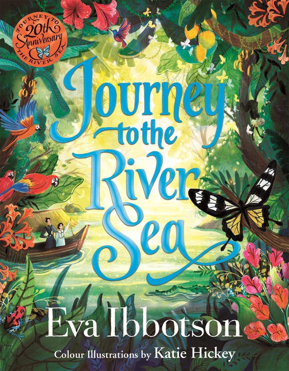 Journey to the River Sea: Illustrated Edition by Eva Ibbotson - ISBN: 9781529067255