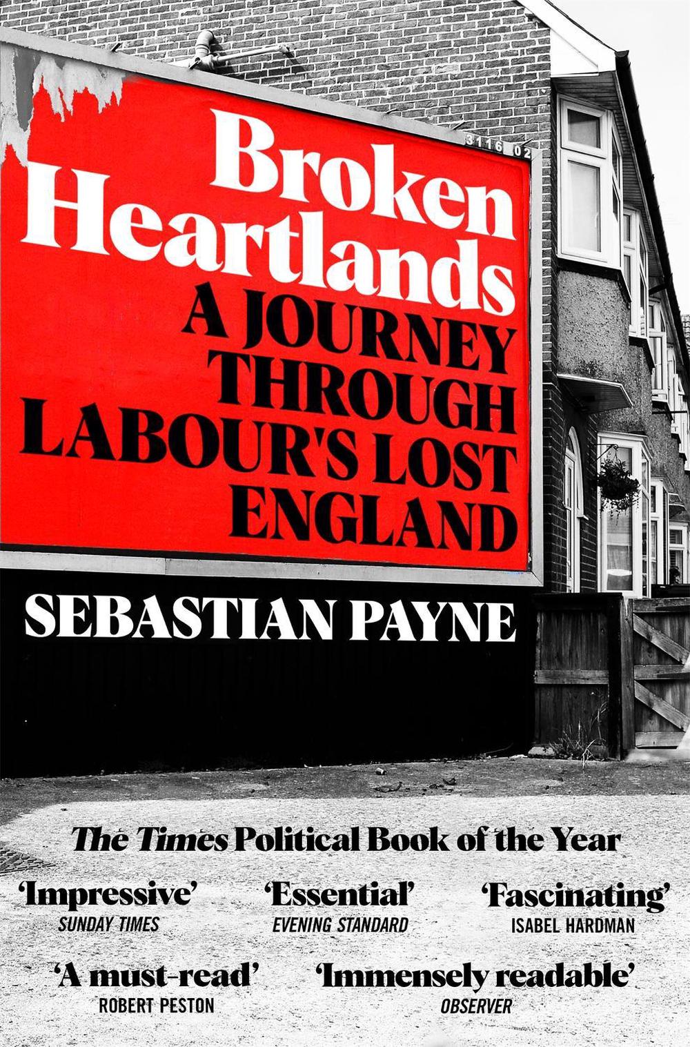 Broken Heartlands by Sebastian Payne - ISBN: 9781529067392