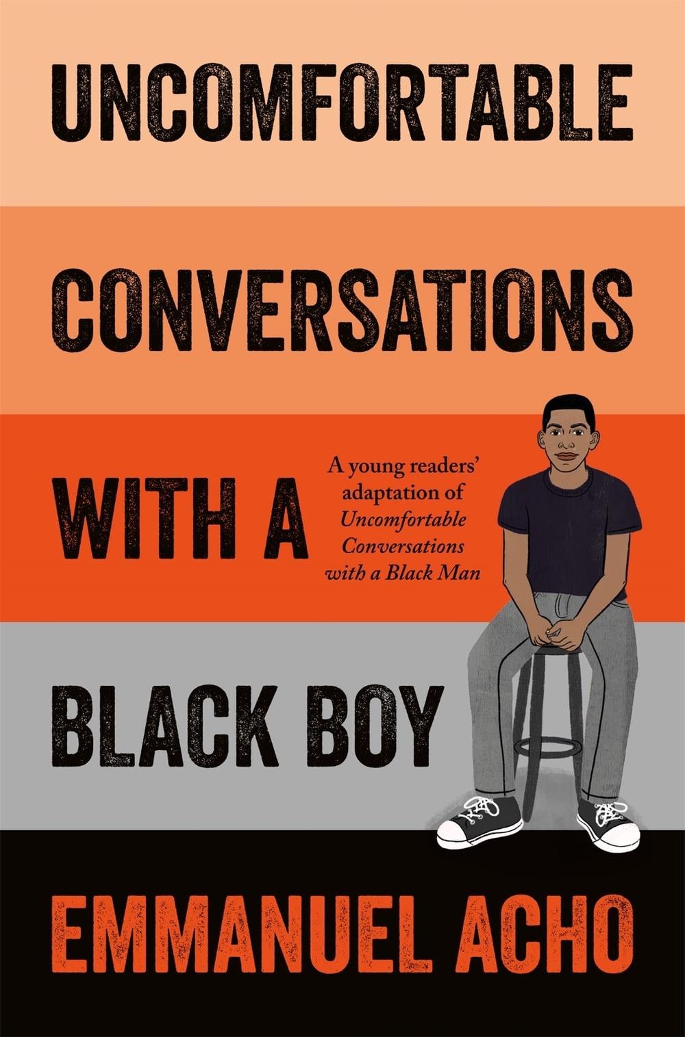 Uncomfortable Conversations with a Black Boy by Emmanuel Acho - ISBN: 9781529067736