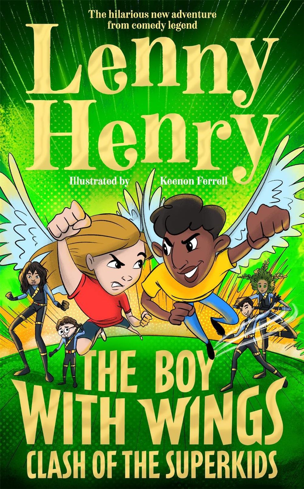 The Boy With Wings: Clash of the Superkids by Lenny Henry - ISBN: 9781529067897