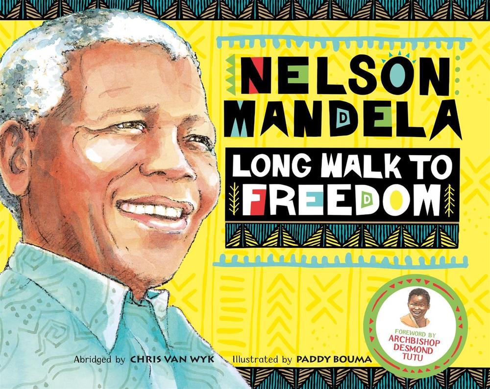 Long Walk to Freedom by Chris Van Wyk - ISBN: 9781529069297