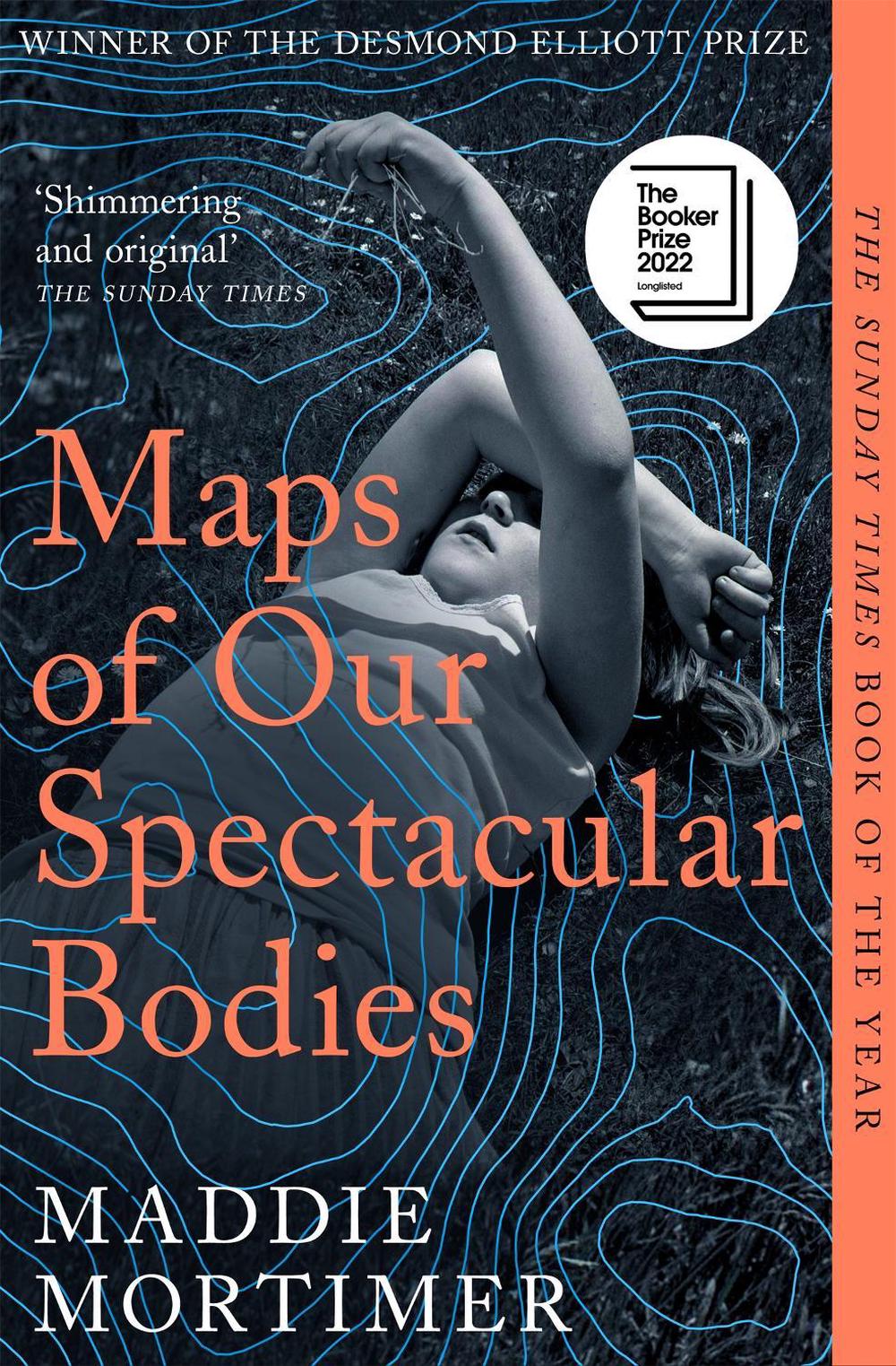 Maps of Our Spectacular Bodies by Maddie Mortimer - ISBN: 9781529069389