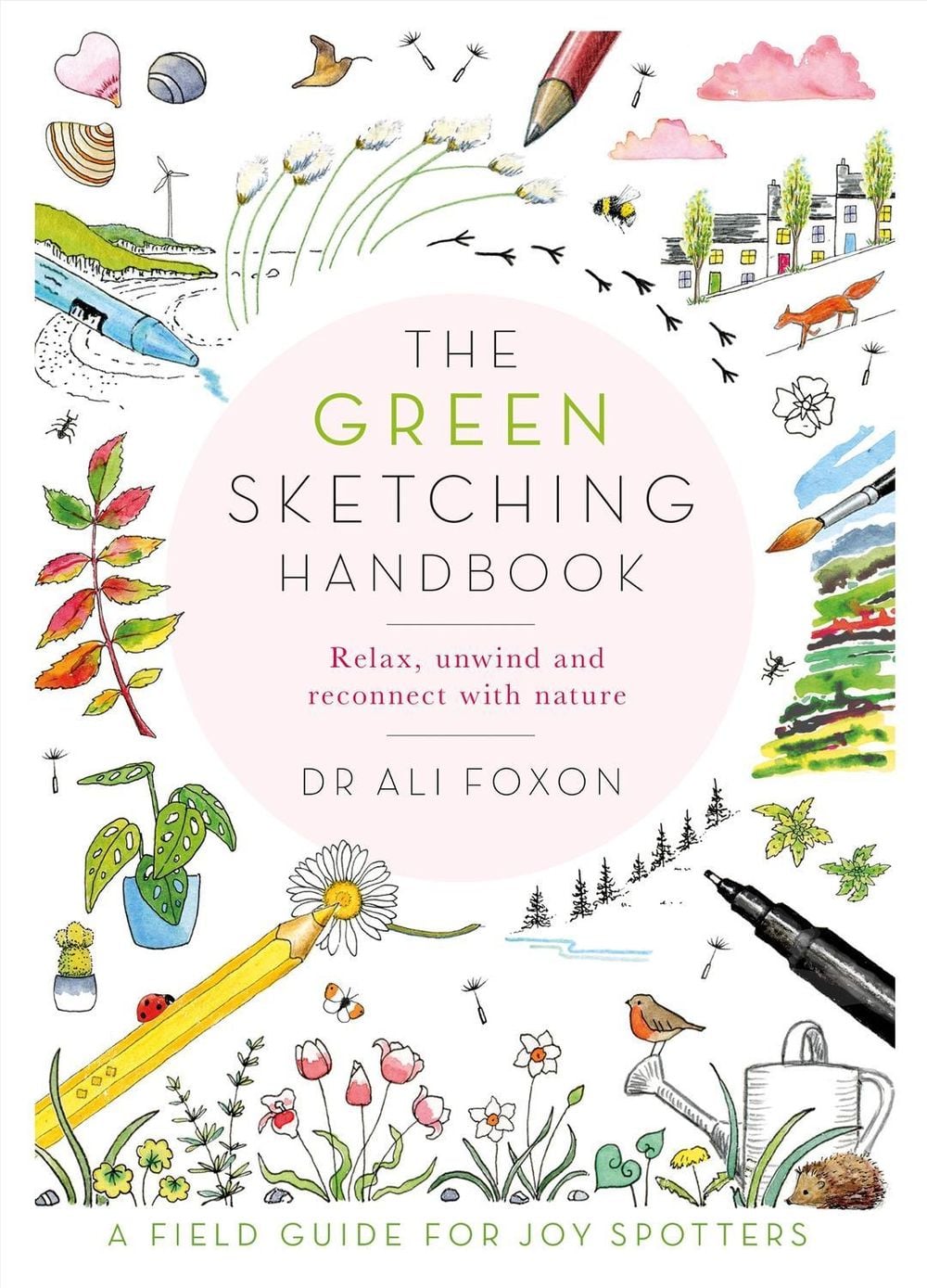 The Green Sketching Handbook by Ali Foxon - ISBN: 9781529070309