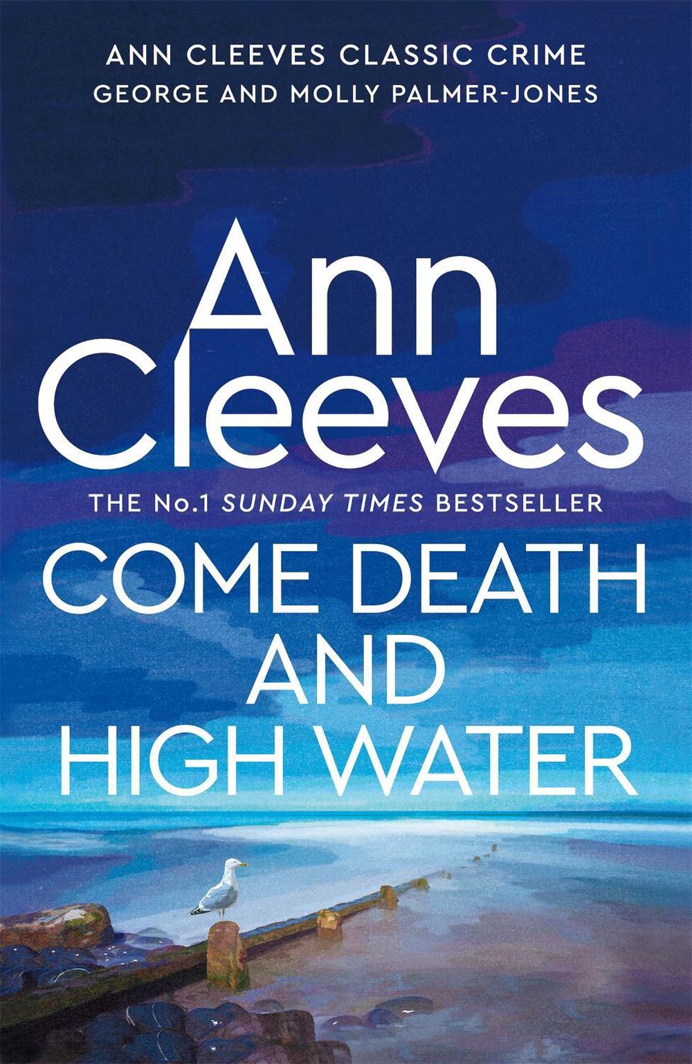 Come Death and High Water by Ann Cleeves - ISBN: 9781529070606