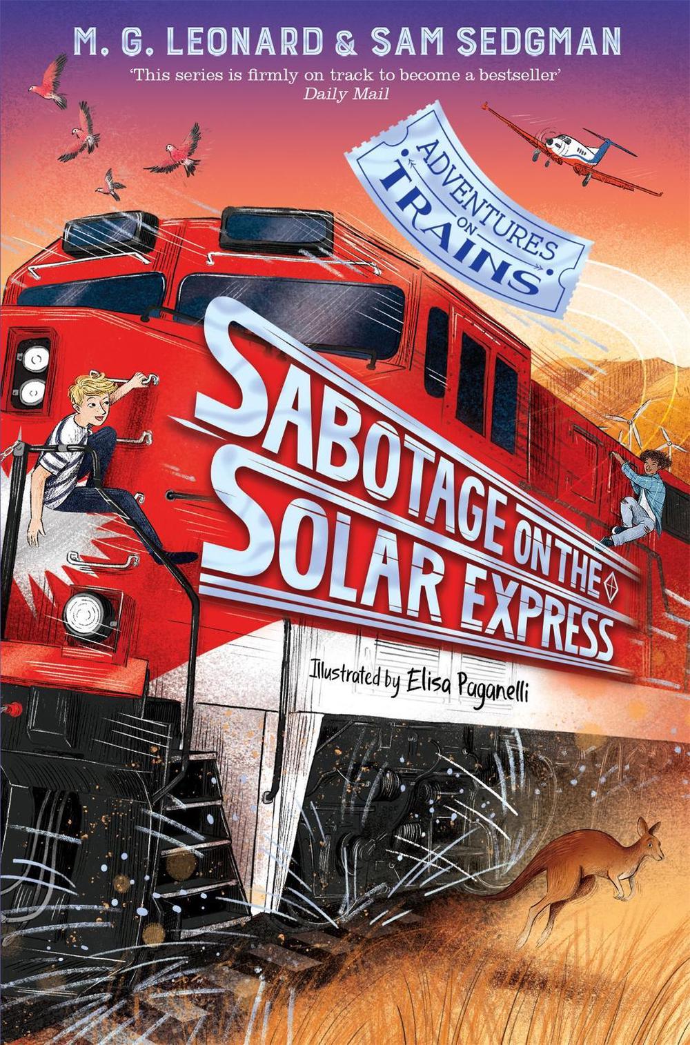 Sabotage on the Solar Express by M.G. Leonard - ISBN: 9781529072655