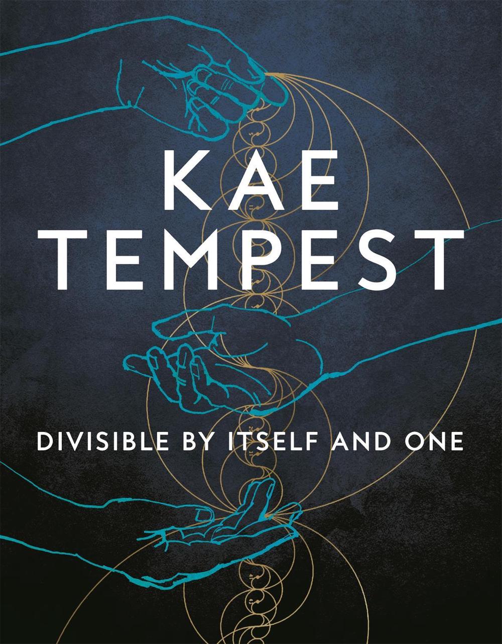 Divisible by Itself and One by Kae Tempest - ISBN: 9781529073119