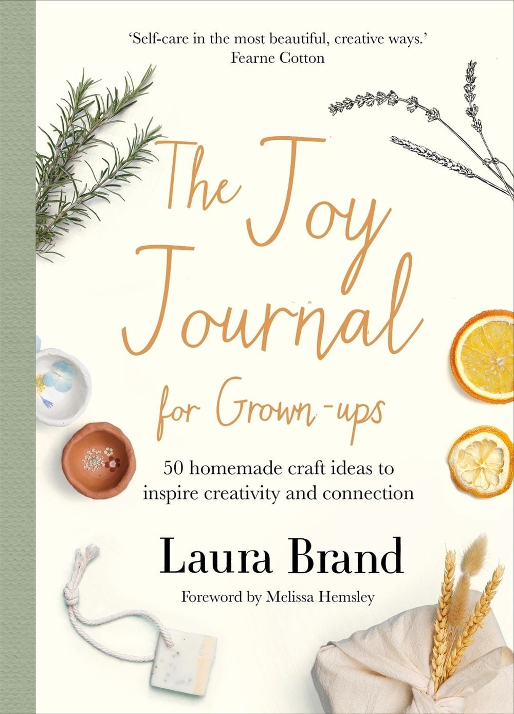 The Joy Journal For Grown-ups by Laura Brand - ISBN: 9781529074741