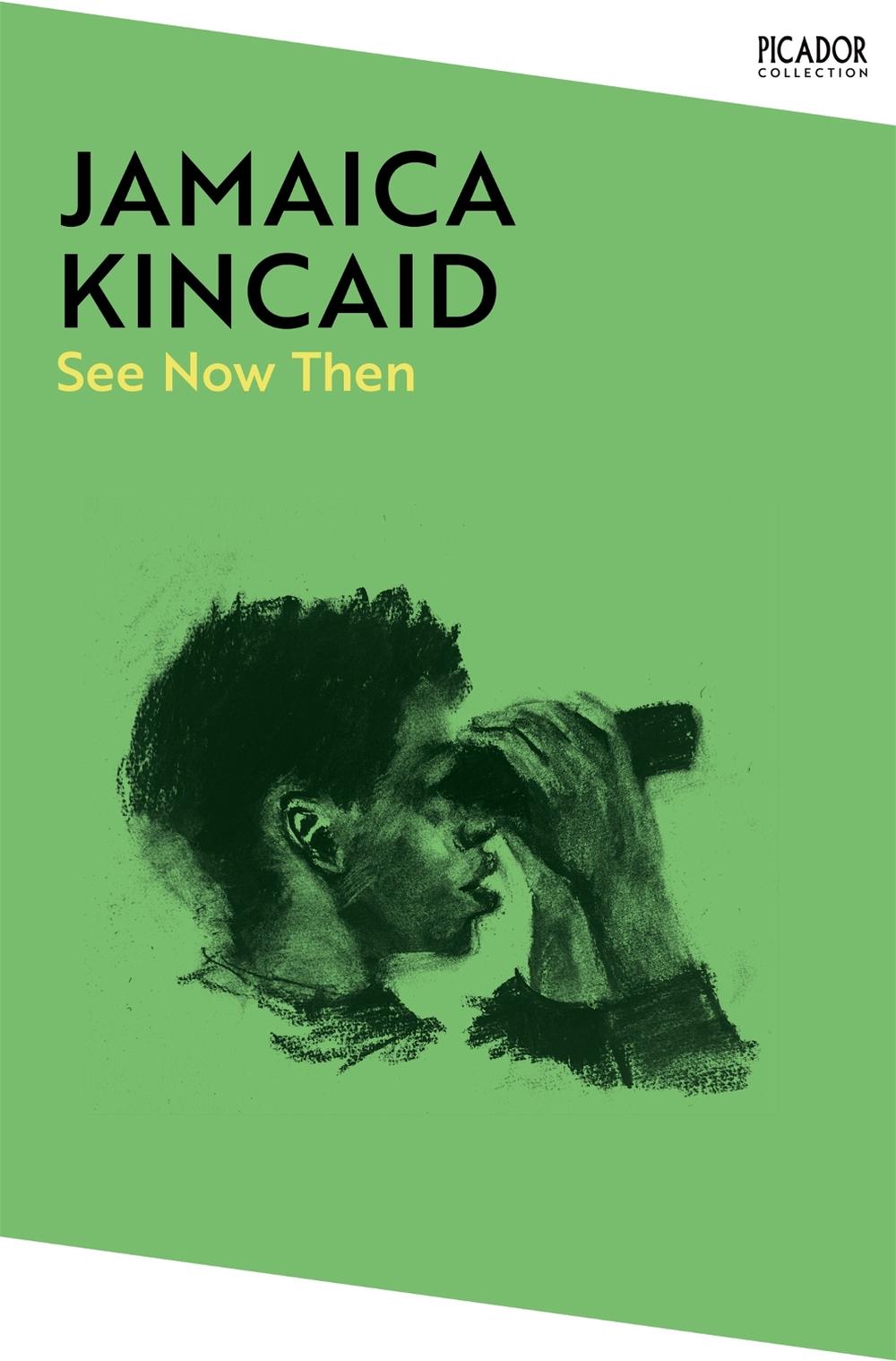 See Now Then by Jamaica Kincaid - ISBN: 9781529076721