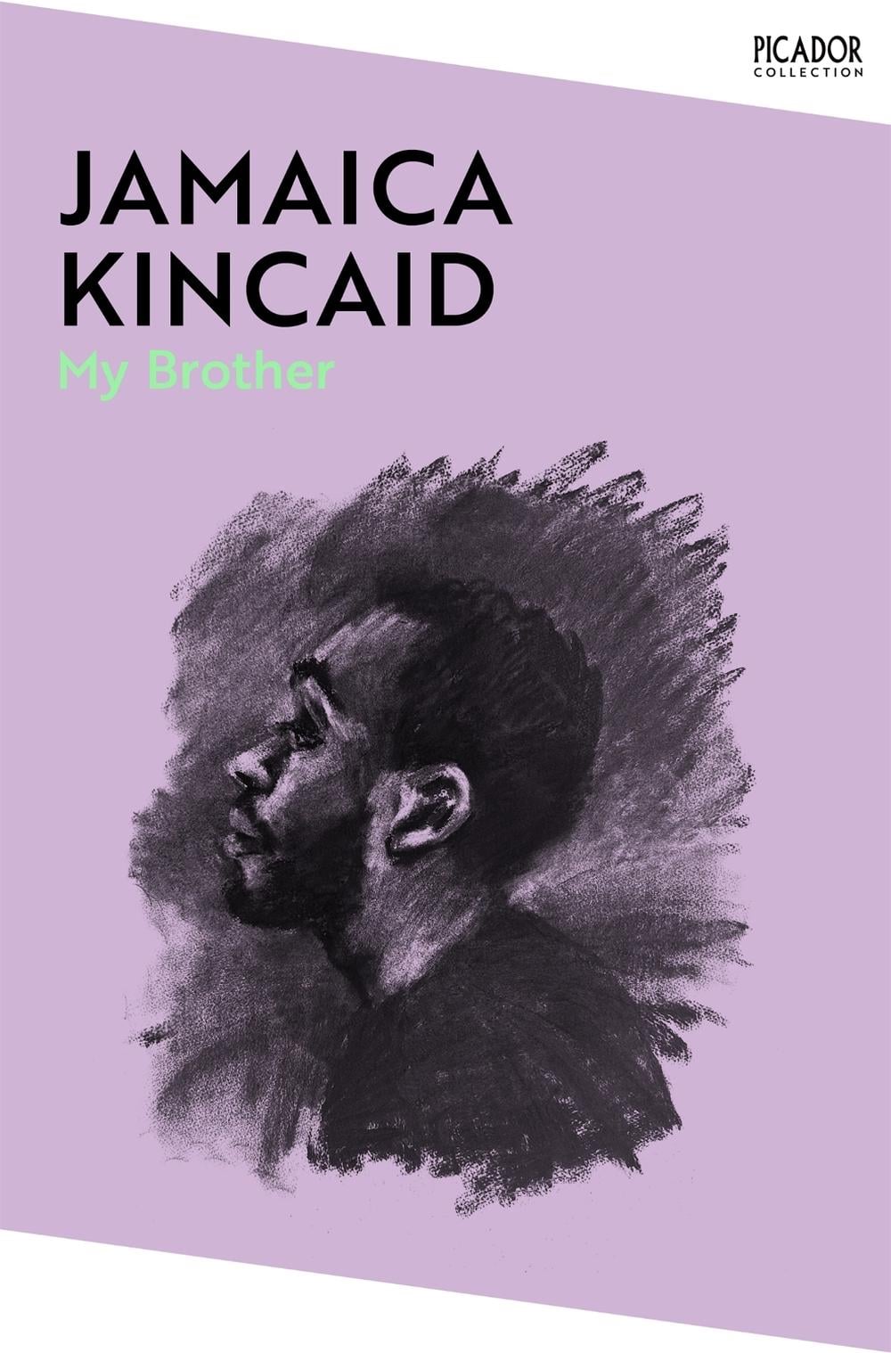 My Brother by Jamaica Kincaid - ISBN: 9781529077087